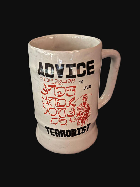 Advice to every Terrorist- Beer Mug (Black writing)