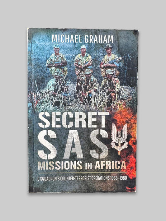 Secret SAS - Missions in Africa - Michael Graham