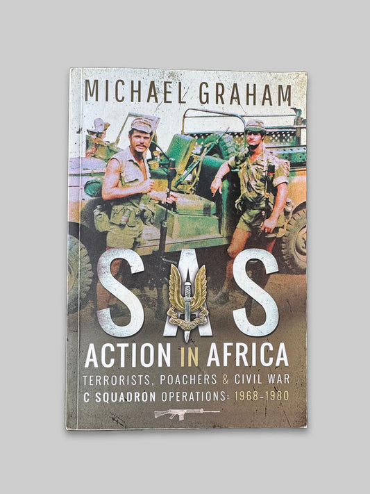 SAS-Action in Africa - Michael Graham