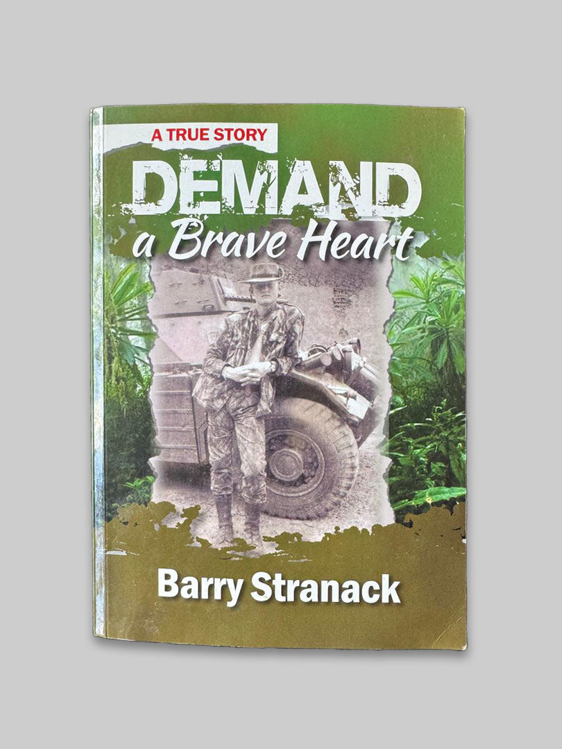 Demand a Brave Heart - Barry Stranack